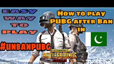 How To Play PUBG After Ban In Pakistan Working PUBG Ban In