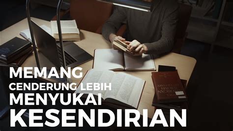 Alasan Orang Cerdas Selalu Menyendiri Youtube