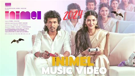 Inimel Song Releasing On Th March Kamal Haasan Lokesh Shruti