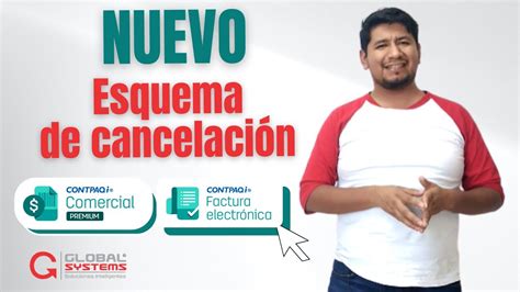 Nuevo Esquema De Cancelaci N Contpaqi Factura Electr Nica Y Contpaqi