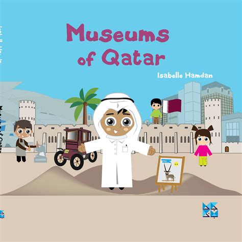 Museums of Qatar: A Week-Long Journey for Tiny Tots – HBKU Press