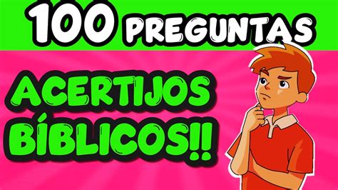 100 ACERTIJOS BIBLICOS 100 PREGUNTAS BIBLICAS YouTube