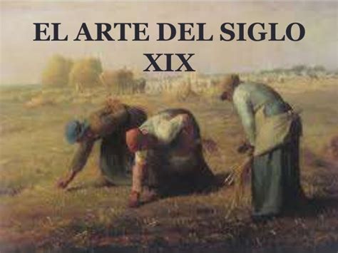 El arte del siglo XIX