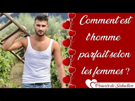 L homme idéal selon les femmes YouTube