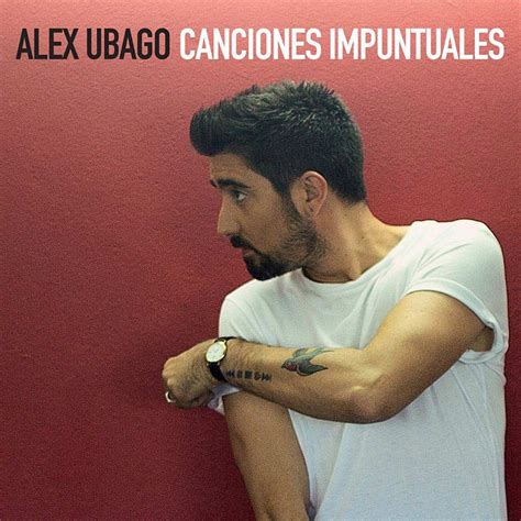 Car Tula Frontal De Alex Ubago Canciones Impuntuales Portada