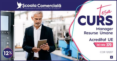 Curs Manager Resurse Umane Orele Si Seminar Web Scoala Comerciala Bacau