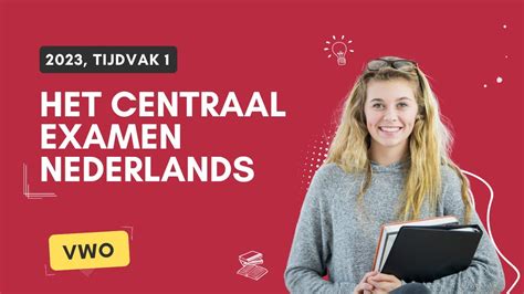 Examen Nederlands VWO 2023 Oefenen Examen Nederlands 2023