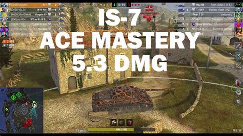 IS 7 Ace Mastery 5 3 DMG WOT Blitz YouTube