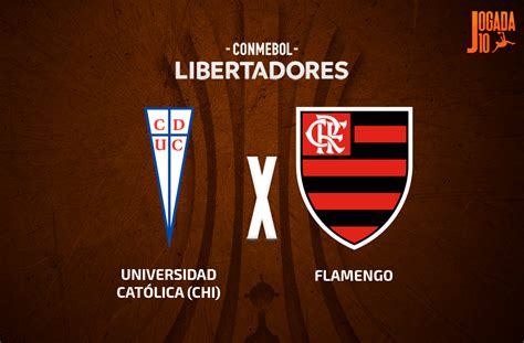 Universidad Cat Lica Chi X Flamengo Escala Es Arbitragem E Onde