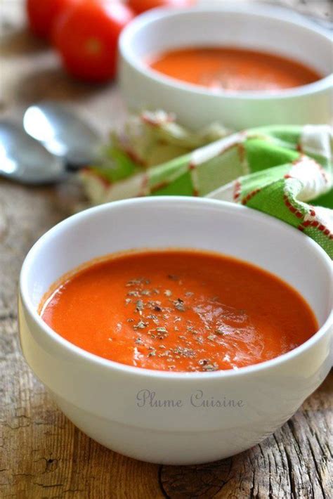 Soupe Tomate Soupe La Tomate Soupe Tomate Recette Soupe