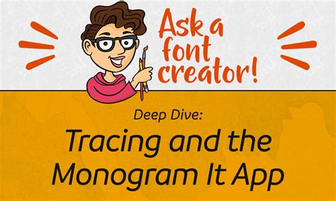 Ask A Font Creator Tracing And The Monogram It App The Font Bundles