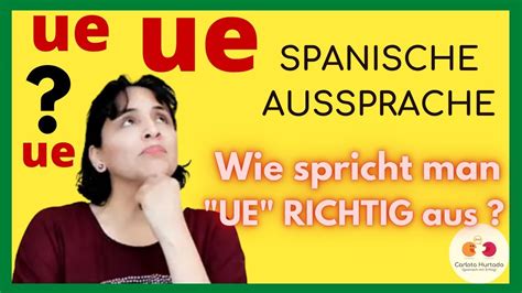 SPANISCH SPRECHEN U E AUSSPRACHE Erklärung Übungen spanische