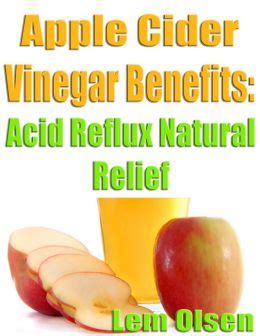 Apple Cider Vinegar Benefits-Acid Reflux Natural Relief by Lem Olsen | 2940015968392 | NOOK Book ...