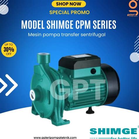 Jual Mesin Pompa Air Transfer Centrifugal Pump Hp Shimge Cpm