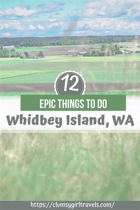 11 epic things to do on whidbey island washington a perfect weekend