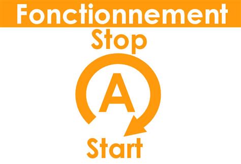 Fonctionnement Du Stop And Start