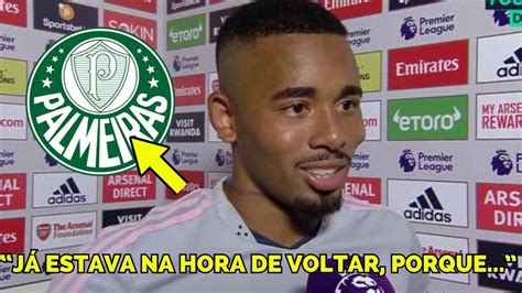 ELE FALOU OLHA OQUE O GABRIEL JESUS FALOU APÓS ACERTO O PALMEIRAS