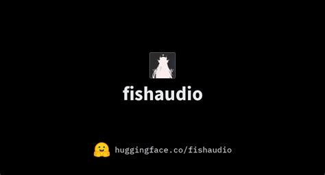 fishaudio (Fish Audio)