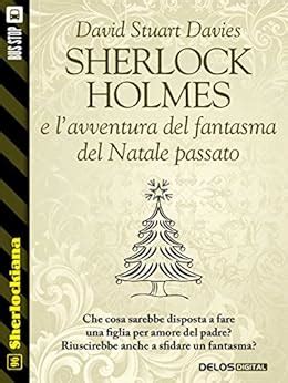 Sherlock Holmes E Lavventura Del Fantasma Del Natale Passato