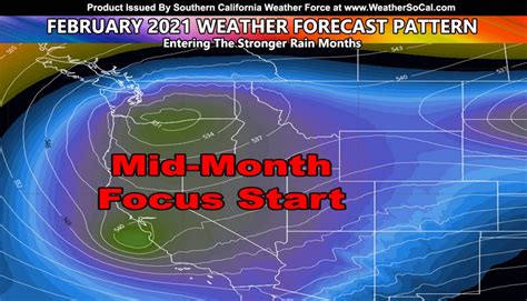 February 2021 Weather Forecast Pattern For Southern California Focuses ...