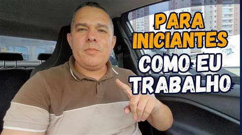 INICIANTES UBER E 99POP 2024 DICAS E PASSO A PASSO De COMO TRABALHO