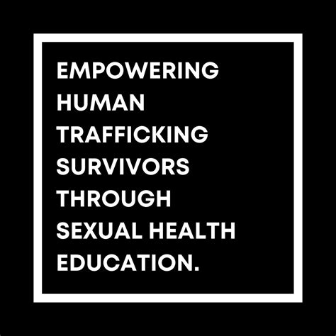 Empowering Human Trafficking Survivors Through Sexual Health Education