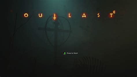 Outlast 2 Title Screen Pc Ps4 Xbox One Youtube