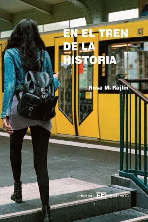 PDF En El Tren De La Historia De Rosa M Rajlin 9788412190595