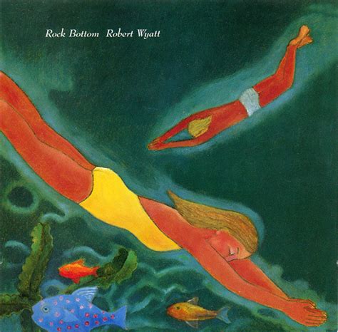 Robert Wyatt - Rock Bottom (CD) | Discogs