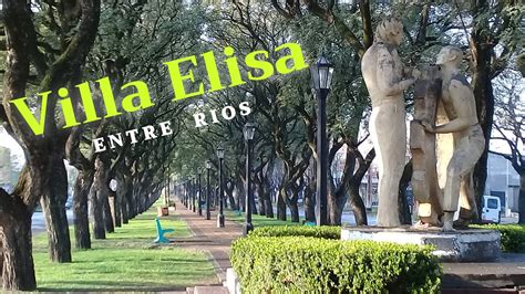 Villa Elisa Entre R Os Visitamos Una Ciudad Con Aires De Pueblo Hd