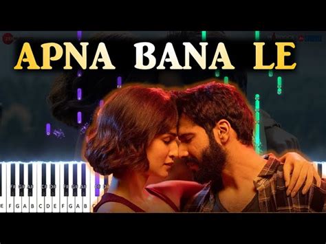 Apna Bana Le Arijit Singh Bhediya ♫ 🎹 Piano Tutorial Sheet