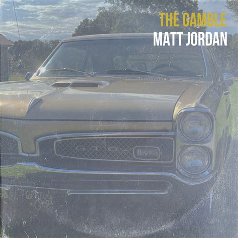 Listen Now: Matt Jordan – “The Gamble” – Country Music News | Country ...