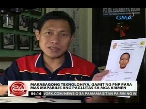 24 Oras Makabagong Teknolohiya Gamit Ng PNP Para Mas Mapabilis Na