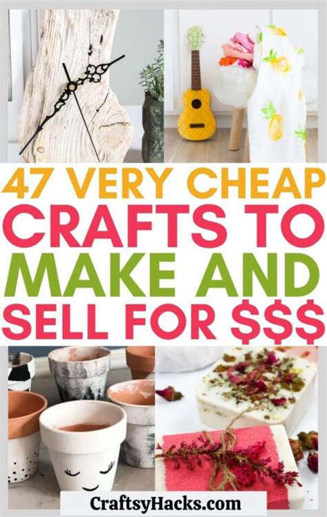 47 Cheap Crafts To Make And Sell For Craftsy Hacks