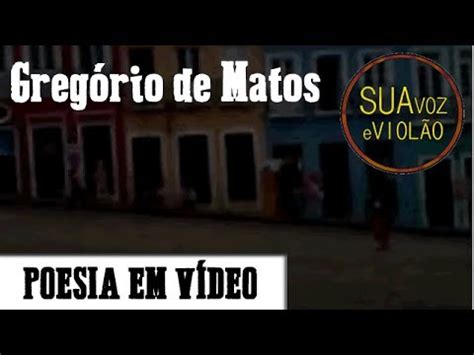 A Cada Canto Um Grande Conselheiro - A cada canto um grande conselheiro - GregÓrio de Matos - Poesia em ...