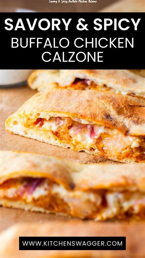 Savory And Spicy Buffalo Chicken Calzone In 2024 Recipes Calzone