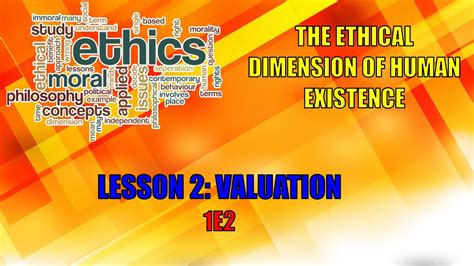 1e2 Ethics Lesson 2 Valuation Youtube