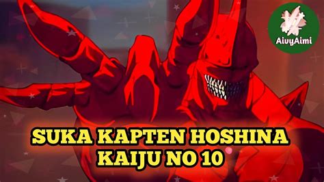 Sifat Dan Kepribadian Asli Kaiju No Suka Kapten Soshiro Hoshina