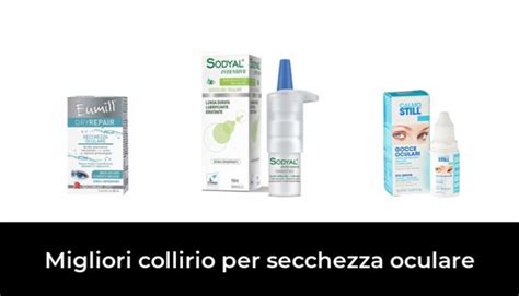 Migliori Collirio Per Secchezza Oculare Nel Recensioni