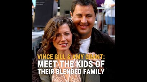 Vince Gill & Amy Grant: Meet Their Blended Family Chords - Chordify