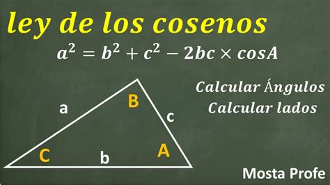 Ley Cosenos Resolver Triangulo Sabiendo Dos Lados Y Angulo Entre Ellos