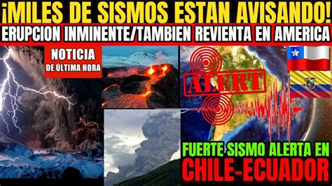 7/06/2023 MILES DE SISMOS SACUDEN EN SOLO HORAS! TIEMBLA FUERTE CHILE TERREMOTO 8.0 A LA PUERTA ...