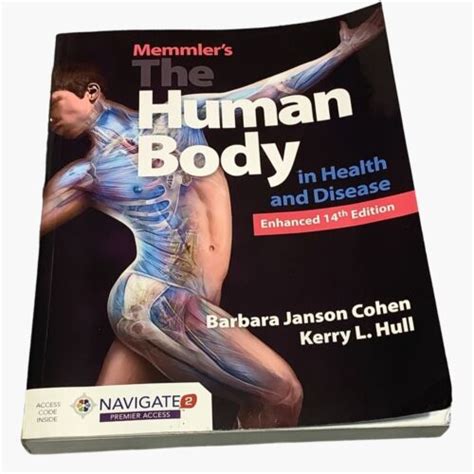 Memmler S The Human Body In Health Disease Th Ed Paperback Code