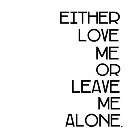 Leave Me Alone Quotes - ShortQuotes.cc