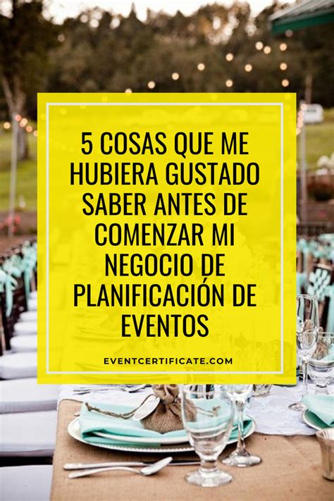 5 Cosas Que Me Hubiera Gustado Saber Antes De Comenzar Mi Negocio De