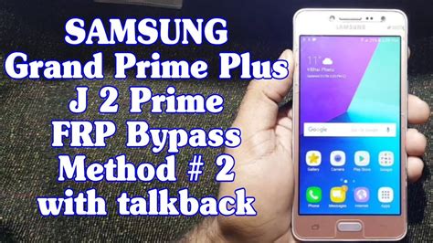 Samsung Grand Prime Plus FRP Bypass J 2 Prime Google Account Bypass