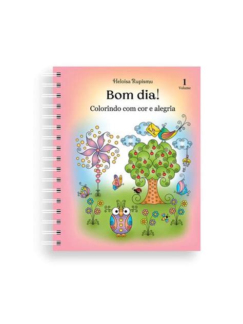 Comprar Livro De Colorir Bom Dia R 19 90 Heloisarupismu