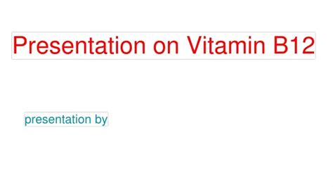 Ppt Vitamin B12 Powerpoint Presentation Free Download Id10121376