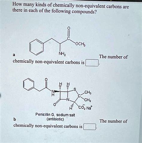 Solved How Many Kinds Of Chemically Non Equivalent Carbons Are There