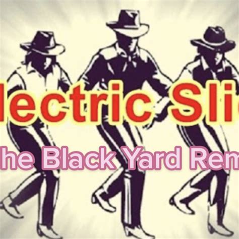 Stream Electric Slide The Black Yard Remix by Buku Wise | Listen online ...